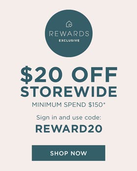 Rewards $20 Off*