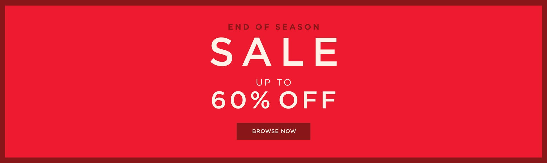 End Of Season Sale - Browse Now End Of Season Sale - Browse Now